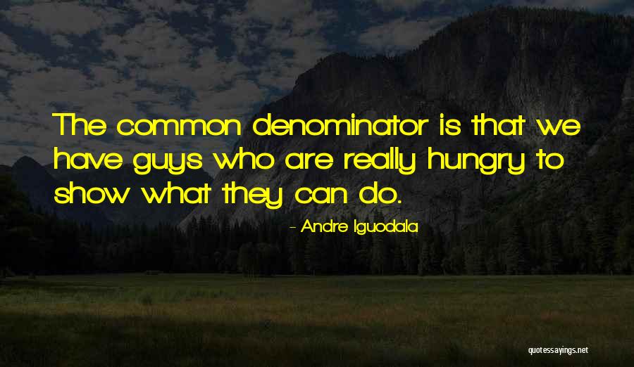 Iguodala Andre Quotes By Andre Iguodala Iguodala Andre Quotes By Andre Iguodala