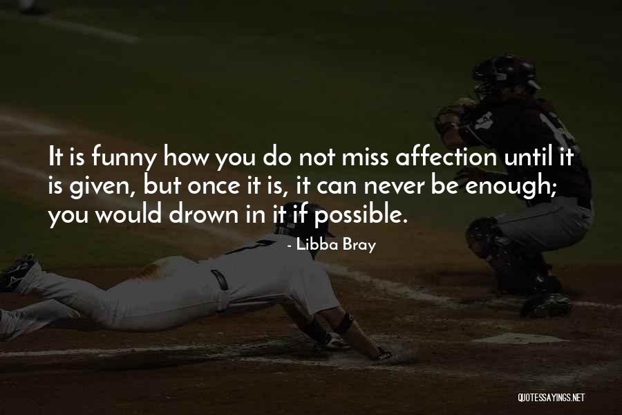 Ihab Tawfik Quotes By Libba Bray Ihab Tawfik Quotes By Libba Bray