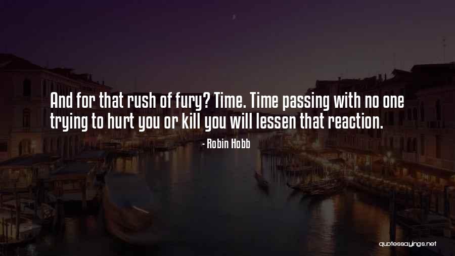 Ihaleciler Quotes By Robin Hobb Ihaleciler Quotes By Robin Hobb