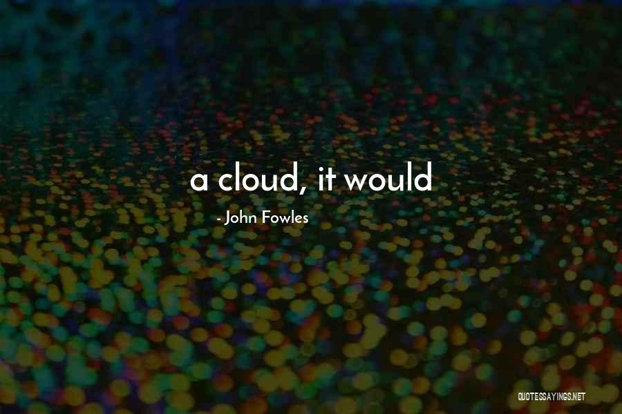 Ihanetten Quotes By John Fowles Ihanetten Quotes By John Fowles