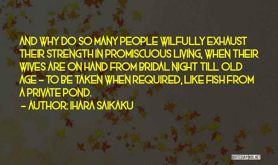Ihara Saikaku Quotes 1633408