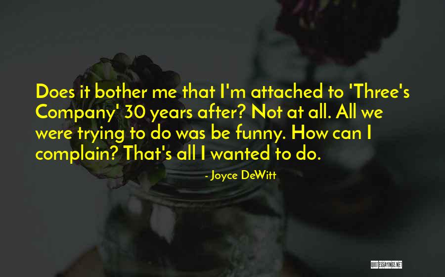 Ihatedisney Quotes By Joyce DeWitt Ihatedisney Quotes By Joyce DeWitt