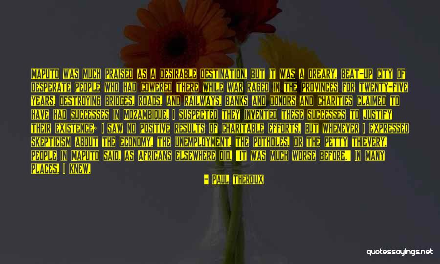 Ihmisten Vuorovaikutus Quotes By Paul Theroux Ihmisten Vuorovaikutus Quotes By Paul Theroux