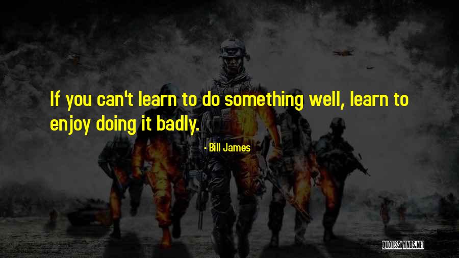 Ihoax Quotes By Bill James Ihoax Quotes By Bill James