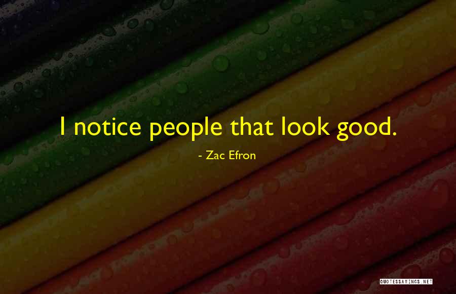 Ihonorthem Quotes By Zac Efron Ihonorthem Quotes By Zac Efron
