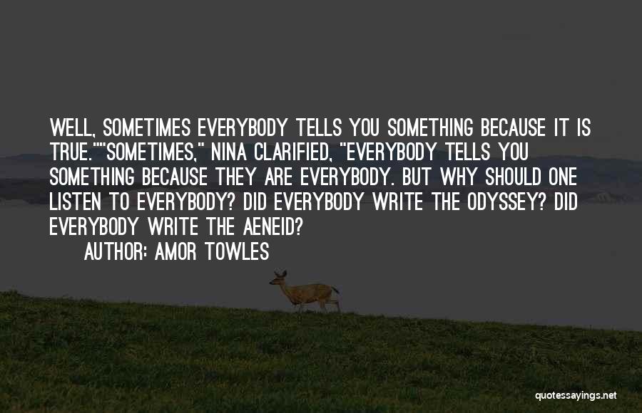 Ihops Quotes By Amor Towles