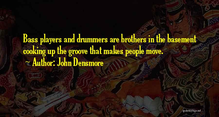 Ihops Quotes By John Densmore