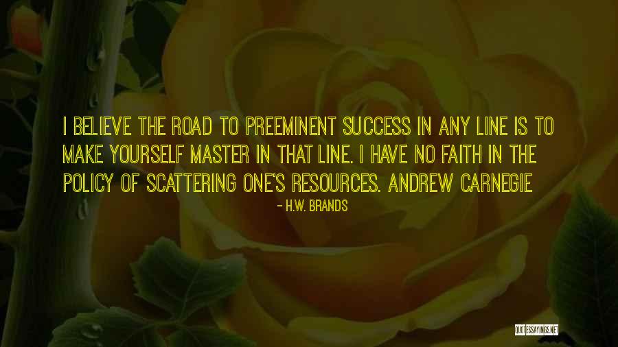 Ihram Quotes By H.W. Brands Ihram Quotes By H.W. Brands