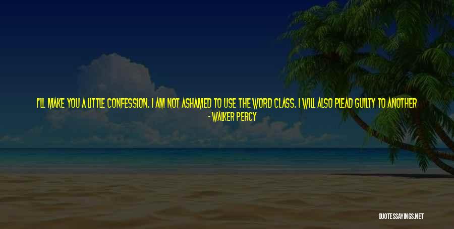 Ihringer Winzer Quotes By Walker Percy Ihringer Winzer Quotes By Walker Percy
