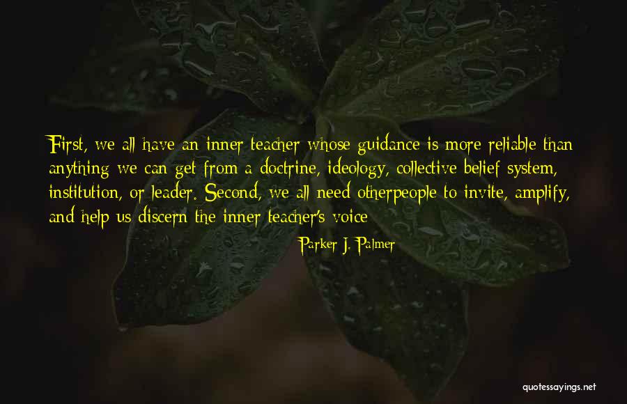 Ihtirasin Quotes By Parker J. Palmer Ihtirasin Quotes By Parker J. Palmer