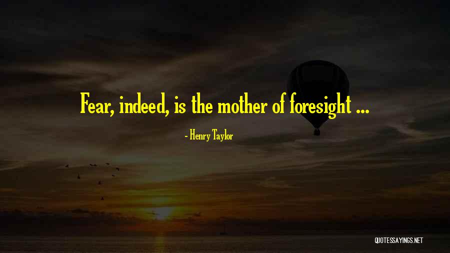Ihtisham Ul Quotes By Henry Taylor