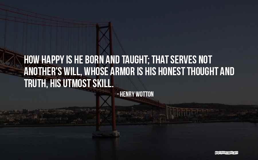 Ihtiyar Delikanli Quotes By Henry Wotton Ihtiyar Delikanli Quotes By Henry Wotton