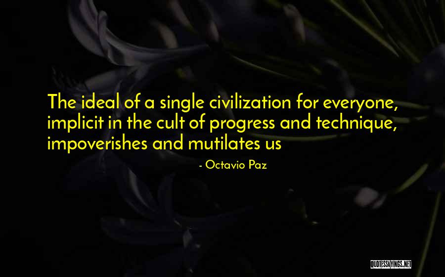 Ihtiyar Ilingir Quotes By Octavio Paz Ihtiyar Ilingir Quotes By Octavio Paz