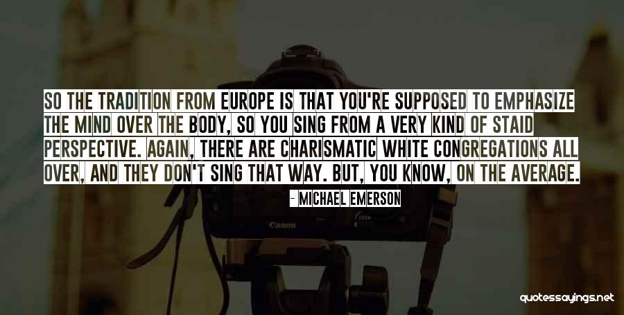 Ihtiyat Ak Esi Quotes By Michael Emerson Ihtiyat Ak Esi Quotes By Michael Emerson