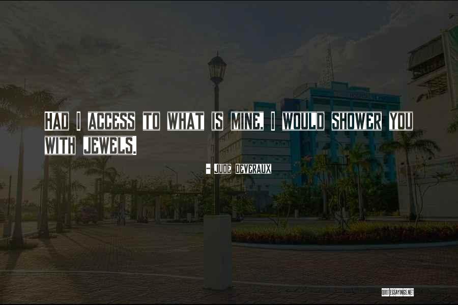 Iibigin Ay Quotes By Jude Deveraux Iibigin Ay Quotes By Jude Deveraux