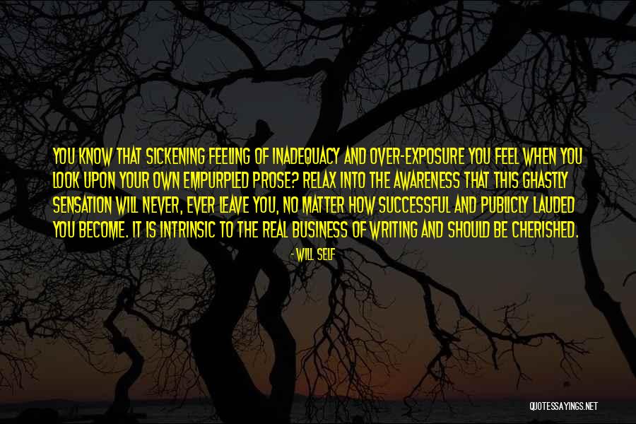 Iibigin Ay Quotes By Will Self Iibigin Ay Quotes By Will Self