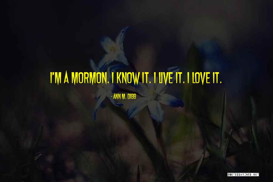 Iigorgeousii Quotes By Ann M. Dibb
