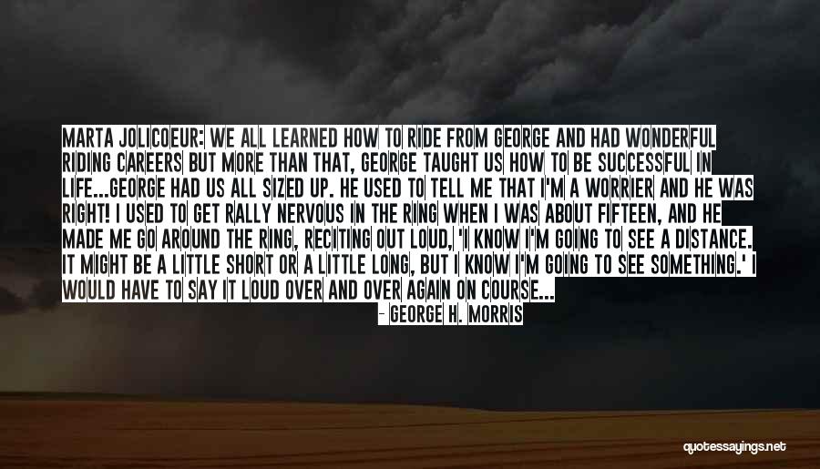 Iigorgeousii Quotes By George H. Morris Iigorgeousii Quotes By George H. Morris