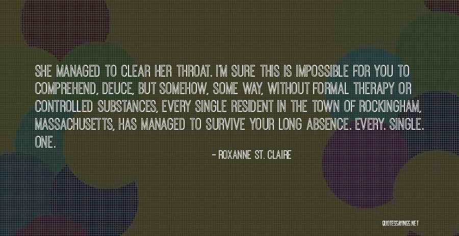 Iigorgeousii Quotes By Roxanne St. Claire Iigorgeousii Quotes By Roxanne St. Claire