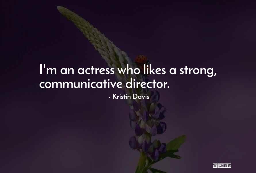 Iisang Panginoon Quotes By Kristin Davis