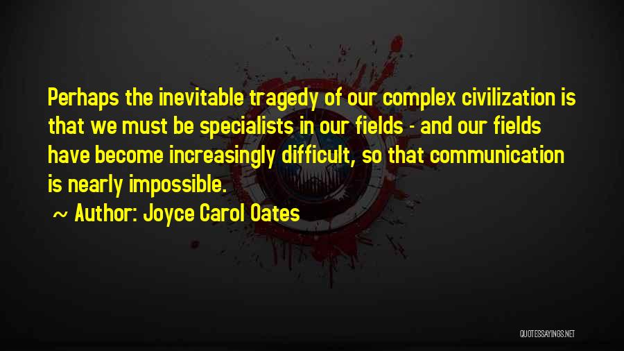 Iisip Penerimaan Quotes By Joyce Carol Oates