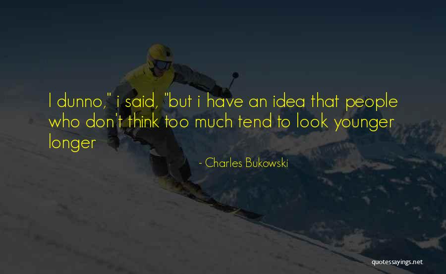 Iivi 5g Quotes By Charles Bukowski Iivi 5g Quotes By Charles Bukowski