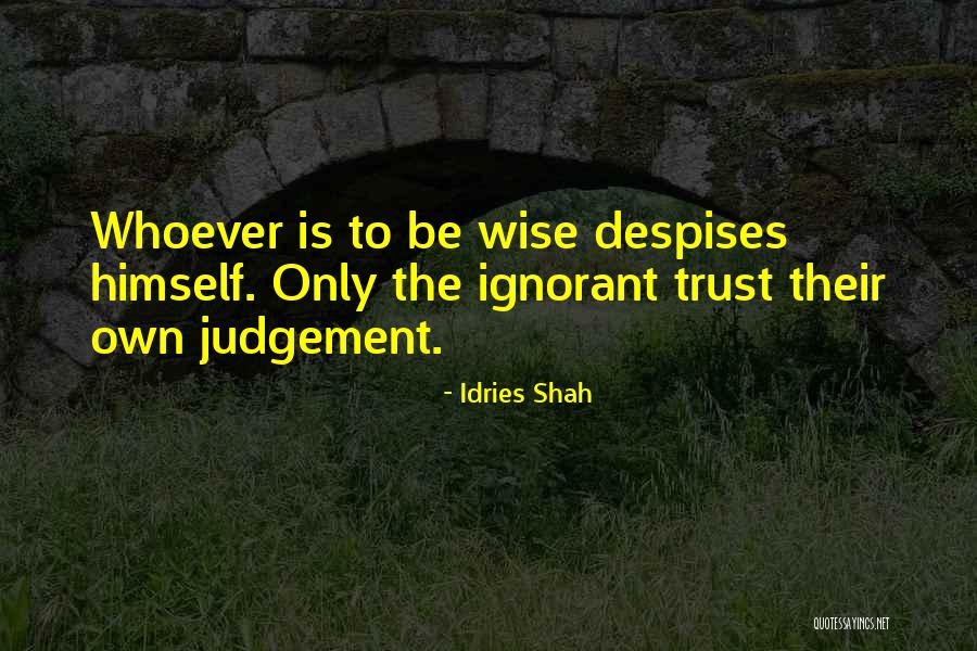 Iiwan Mo Quotes By Idries Shah Iiwan Mo Quotes By Idries Shah