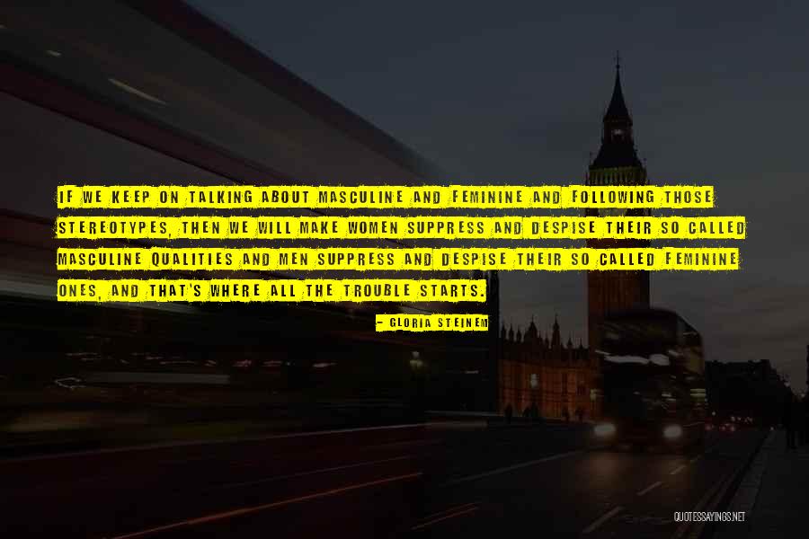 Iiyak Logo Quotes By Gloria Steinem Iiyak Logo Quotes By Gloria Steinem