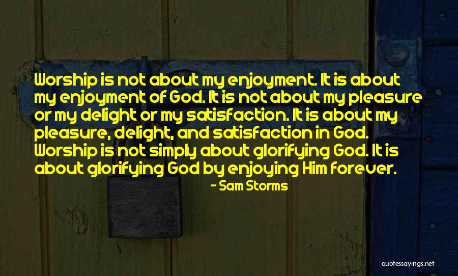 Ijaya Quotes By Sam Storms Ijaya Quotes By Sam Storms