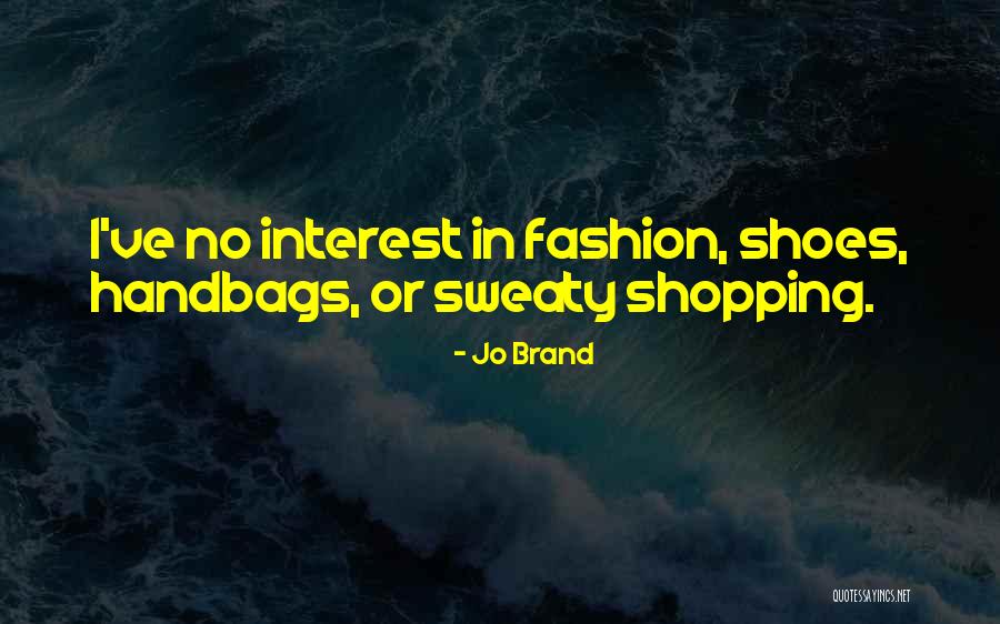 Ijevin Quotes By Jo Brand Ijevin Quotes By Jo Brand