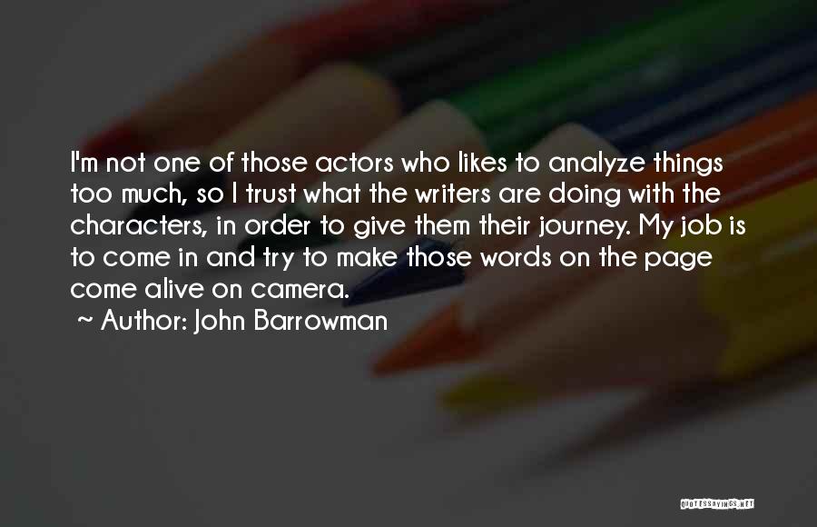 Ijskoningin Verkleden Quotes By John Barrowman