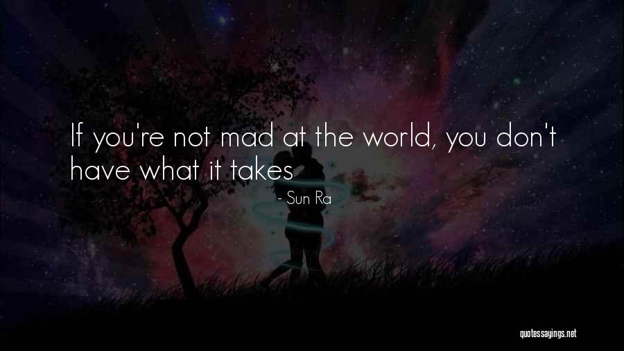 Ika Selavu Quotes By Sun Ra