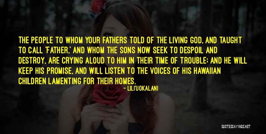 Ikahiya Kahulugan Quotes By Lili'uokalani Ikahiya Kahulugan Quotes By Lili'uokalani