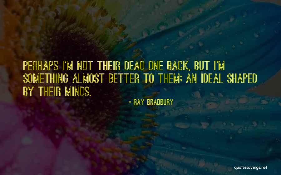 Ikalls Quotes By Ray Bradbury Ikalls Quotes By Ray Bradbury