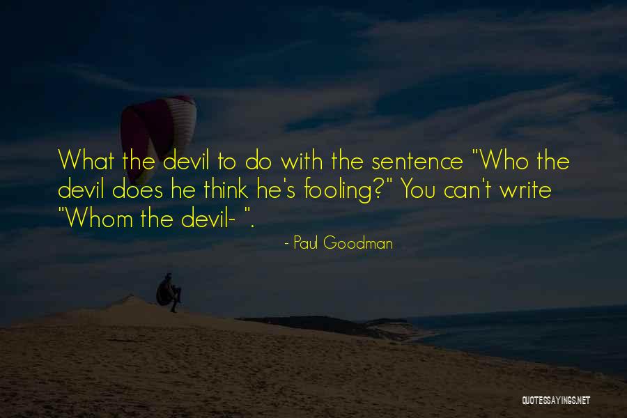 Ikaw Na Maganda Quotes By Paul Goodman Ikaw Na Maganda Quotes By Paul Goodman