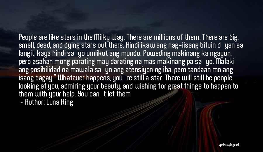 Ikaw Quotes By Luna King Ikaw Quotes By Luna King