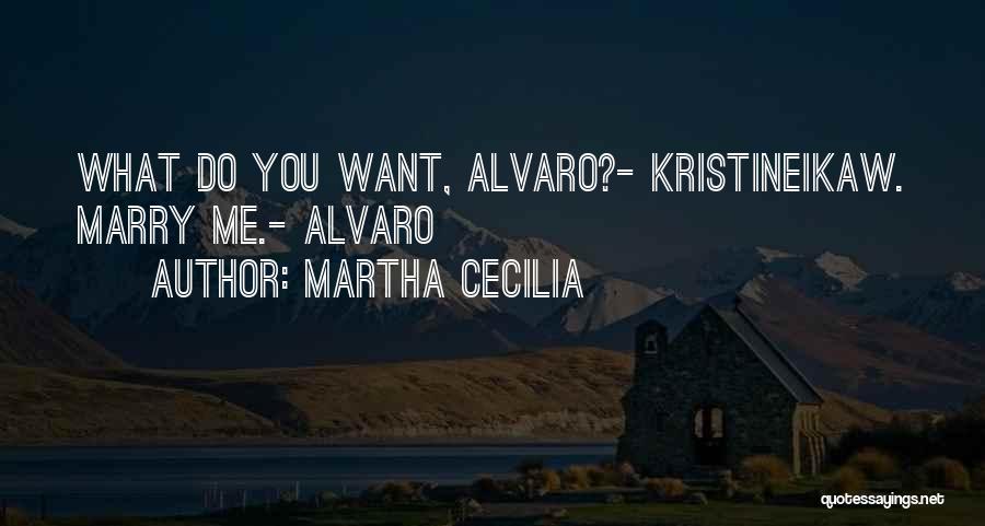 Ikaw Quotes By Martha Cecilia