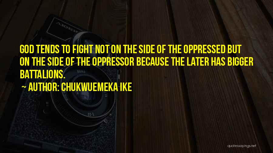 Ike Quotes By Chukwuemeka Ike