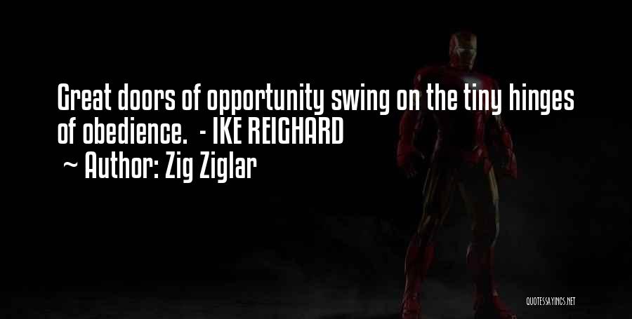 Ike Reighard Quotes By Zig Ziglar