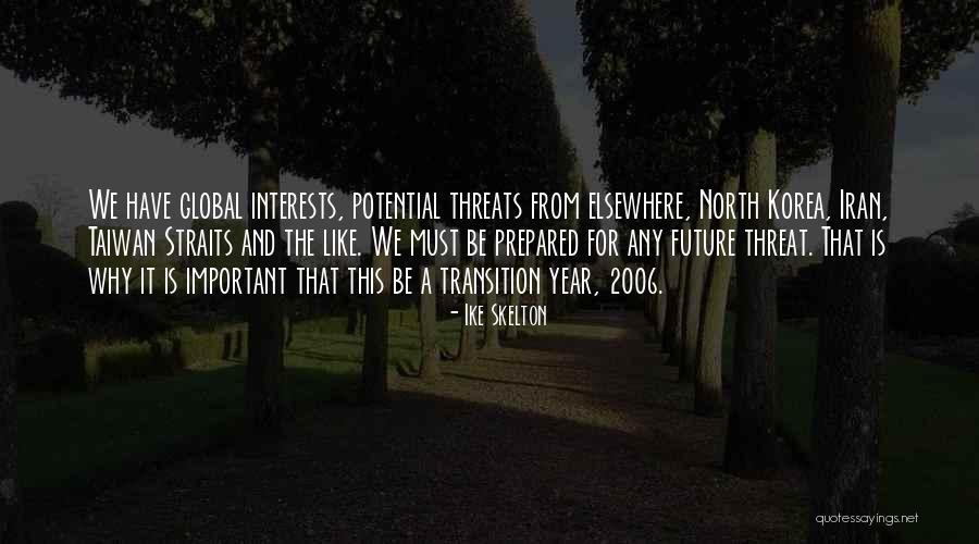 Ike Skelton Quotes 1578718 Ike Skelton Quotes 1578718