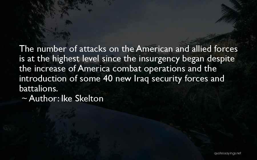 Ike Skelton Quotes 1920472