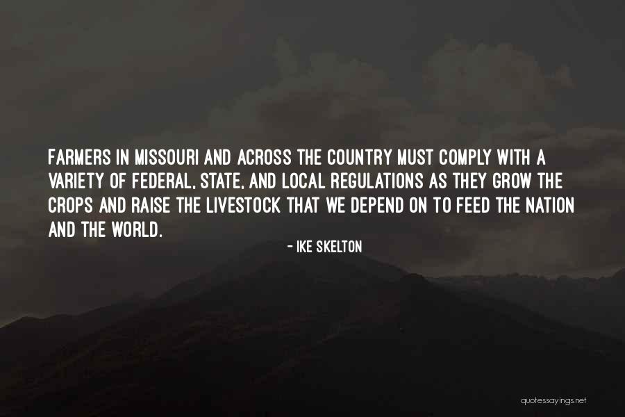 Ike Skelton Quotes 2022656 Ike Skelton Quotes 2022656