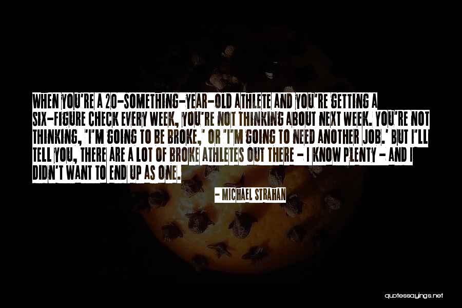 Ike Super Smash Quotes By Michael Strahan Ike Super Smash Quotes By Michael Strahan