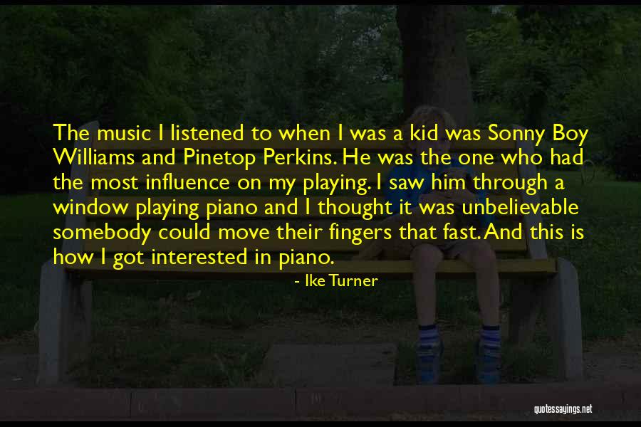 Ike Turner Quotes 1339288 Ike Turner Quotes 1339288