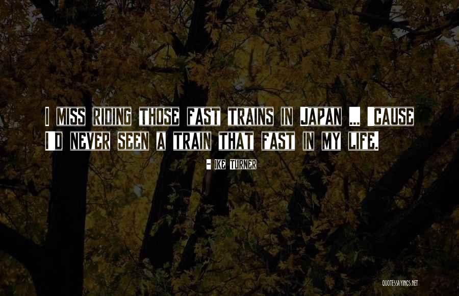 Ike Turner Quotes 1474619 Ike Turner Quotes 1474619