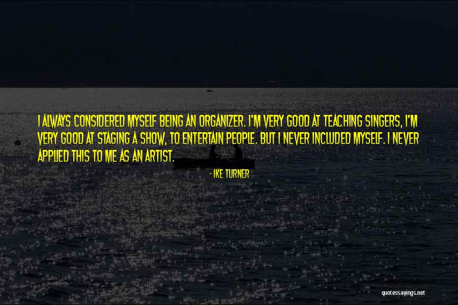 Ike Turner Quotes 2195278 Ike Turner Quotes 2195278