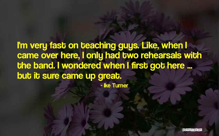 Ike Turner Quotes 289102 Ike Turner Quotes 289102