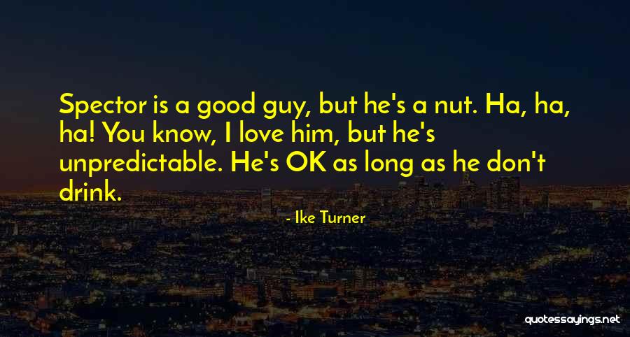 Ike Turner Quotes 338102 Ike Turner Quotes 338102