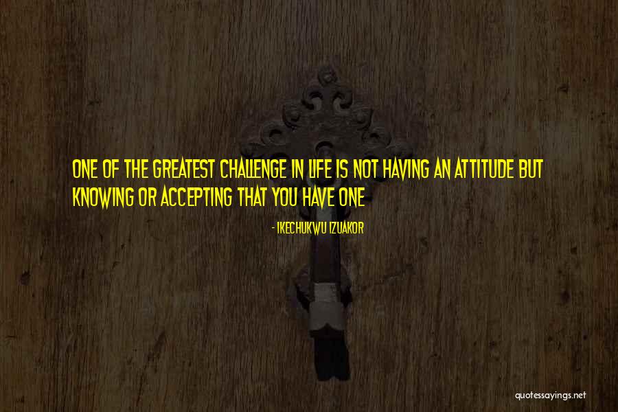 Ikechukwu Izuakor Quotes 473684 Ikechukwu Izuakor Quotes 473684