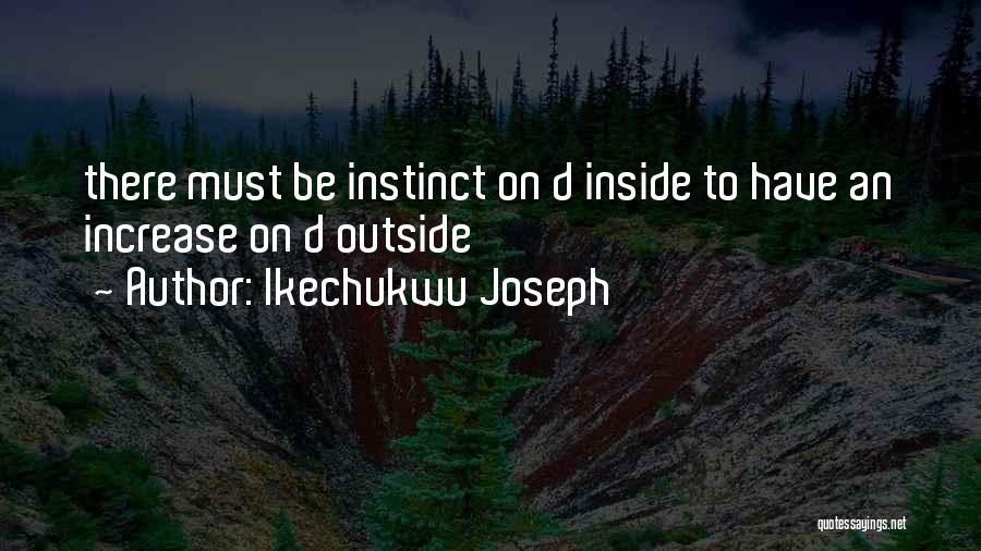 Ikechukwu Joseph Quotes 1299204